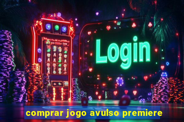 comprar jogo avulso premiere